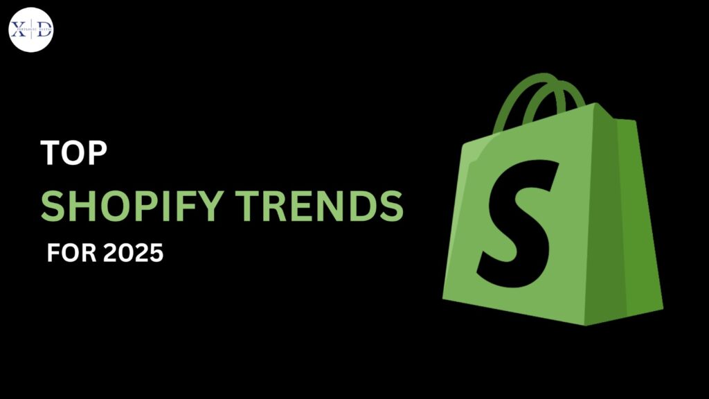 Top Shopify Website Development Trends for 2025: Elevate Your eCommerce ...